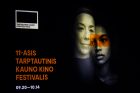 11-ojo Tarptautinio Kauno kino festivalio atidarymas 11-ojo Tarptautinio Kauno kino festivalio atidarymas